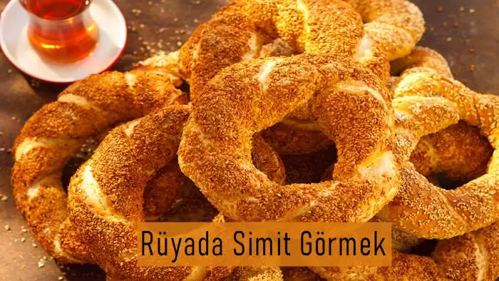 Rüyada Simit Görmek