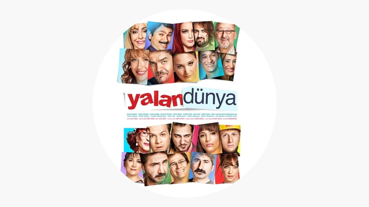 Yalan Dünya oyuncuları