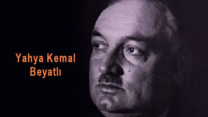 Yahya Kemal Beyatlı Kimdir?