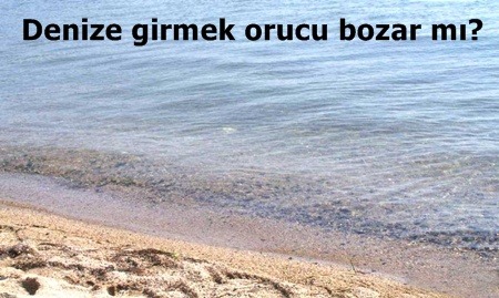 denize-girmek-orucu-bozarmi