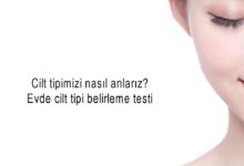 Cilt tipimizi nasıl anlarız?