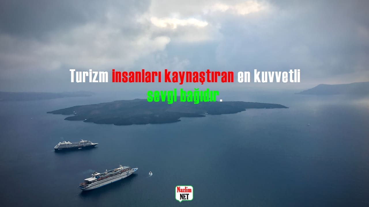 Turizm Haftası ile ilgili sözler