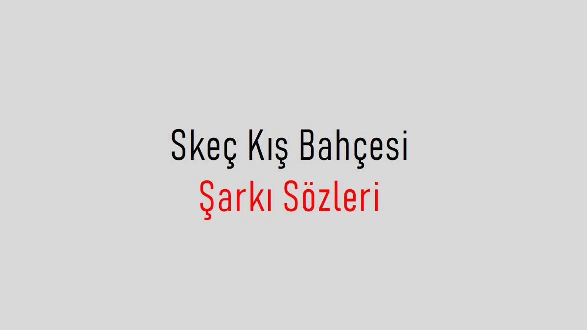 Skeç Kış Bahçesi