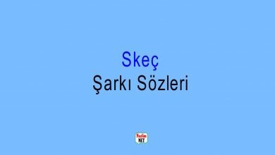 Skeç şarkı sözleri