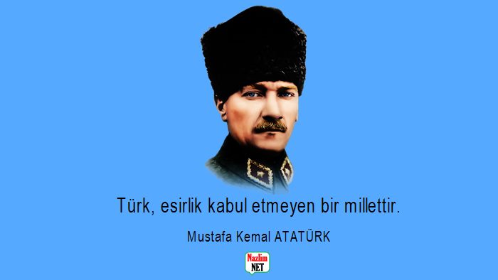 En güzel Atatürk sözleri