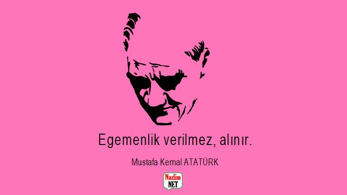 Kısa Atatürk Sözleri