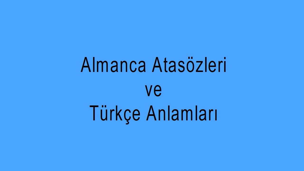 Almanca Atasözleri