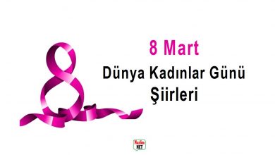 8 Mart Dünya Kadınlar Günü Şiirleri