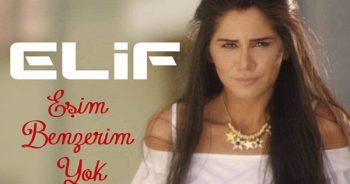 elif esim benzerim yok benim