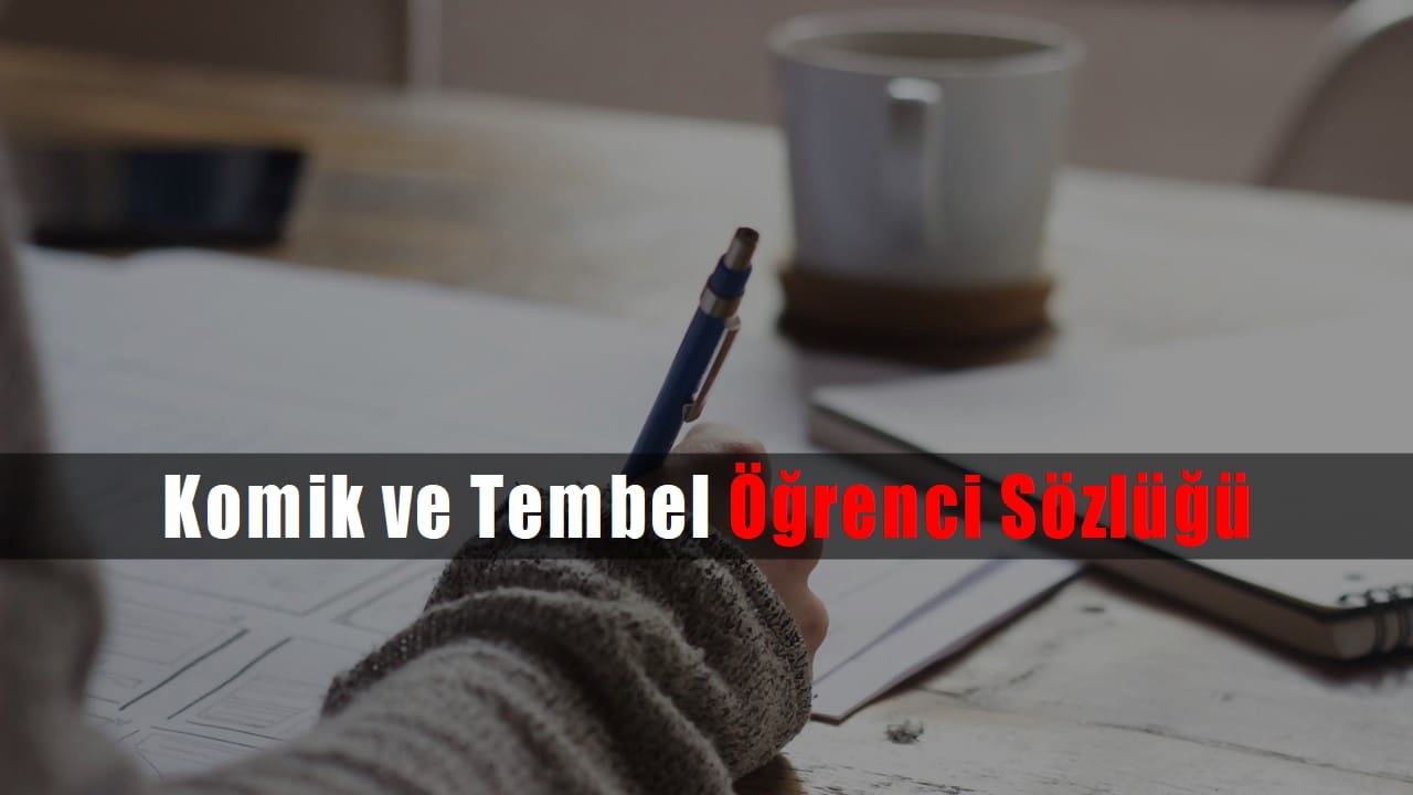 Komik ve tembel öğrenci sözlüğü