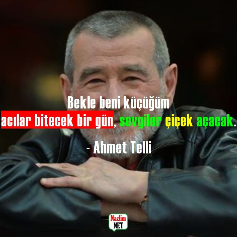 6. Ahmet Telli sözleri