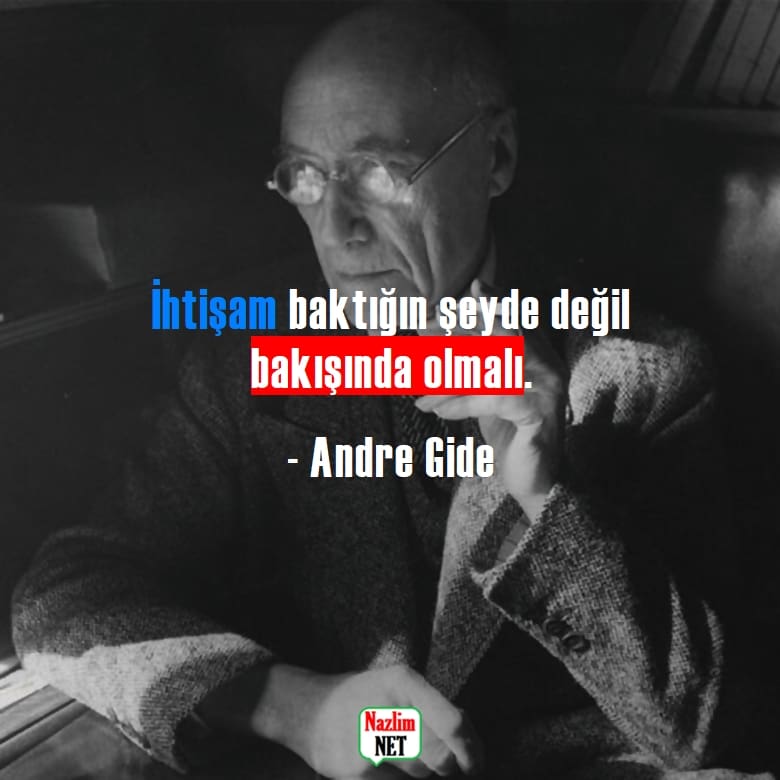 1. Andre Gide sözleri