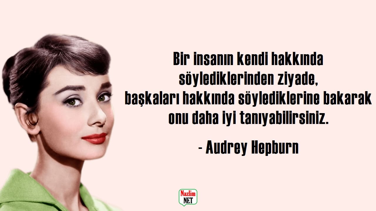 Audrey Hepburn sözleri