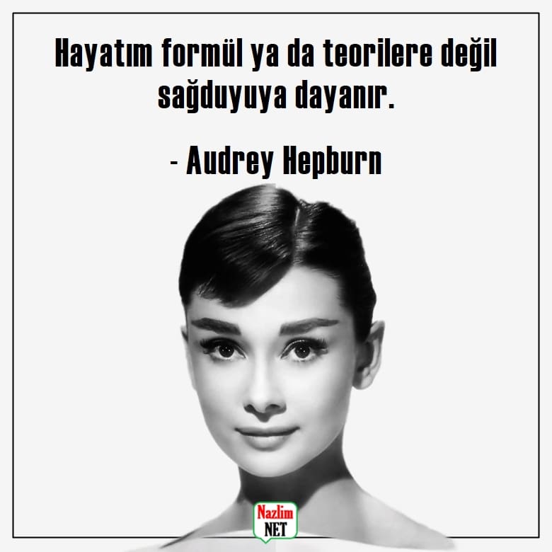 2. Audrey Hepburn sözleri