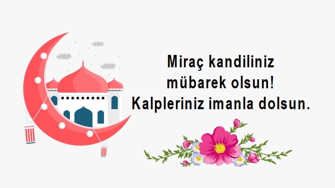 Miraç kandili kutlama mesajları