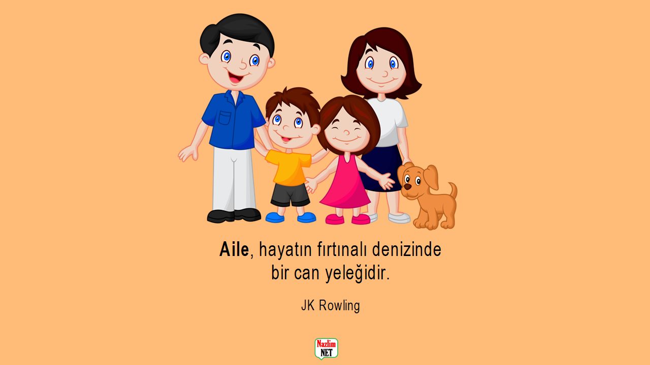 Aile sözleri, aile ile ilgili sözler