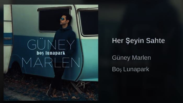 Güney Marlen Her Şeyin Sahte Şarkı Sözleri