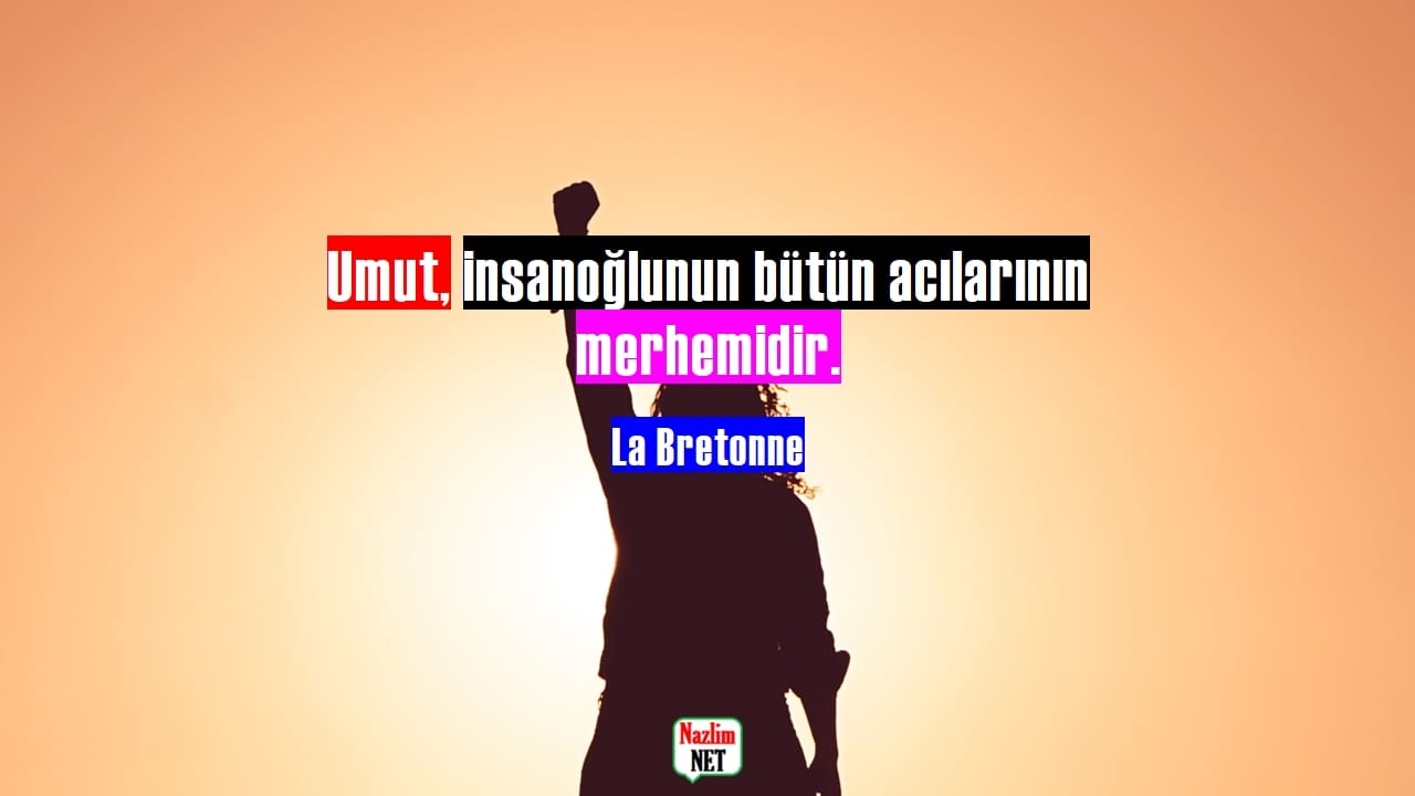 Umut ile ilgili sözler