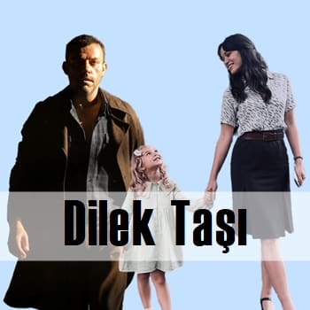 Dilek Taşı dizisi