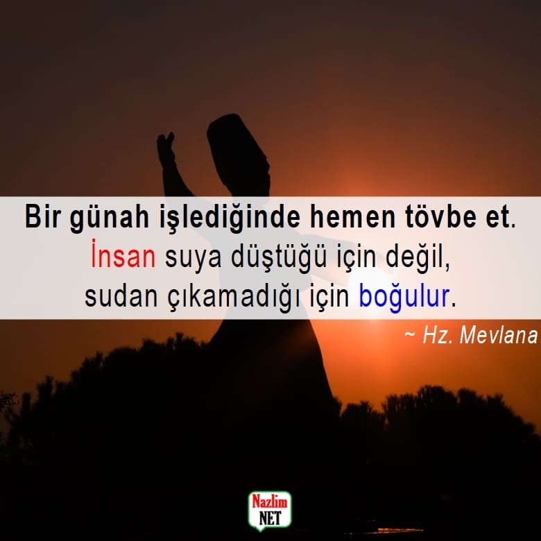 Özlü ve anlamlı Mevlana sözleri