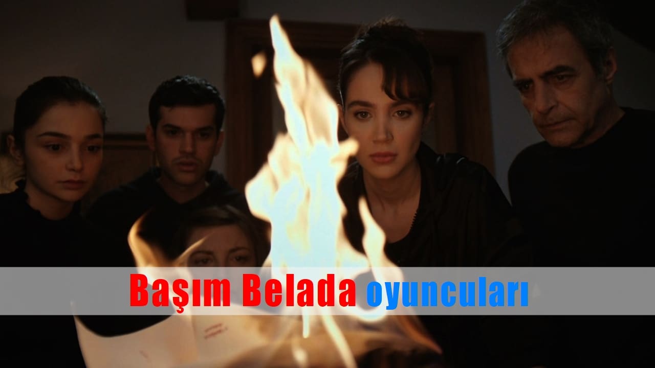 Başım Belada oyuncuları