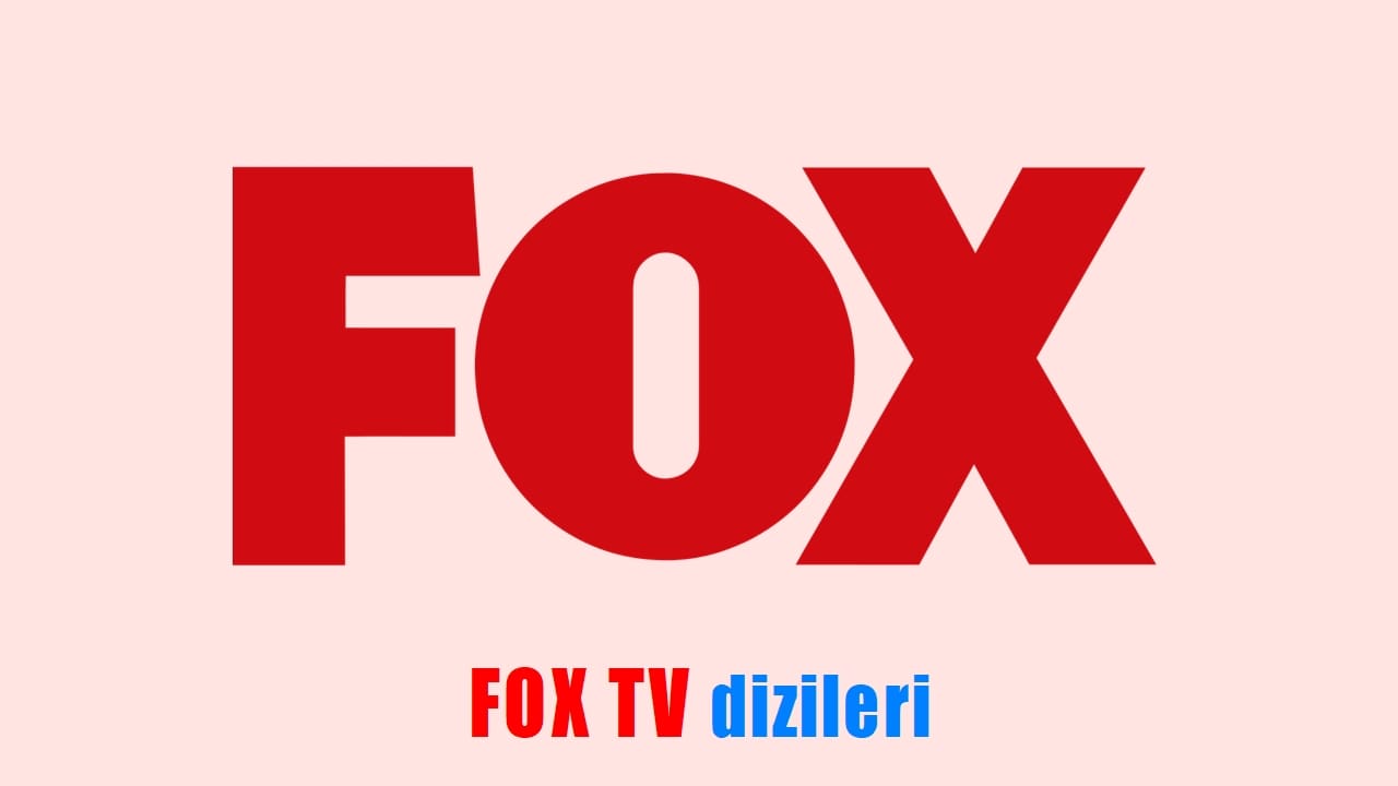 FOX TV dizileri