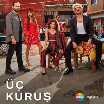 Üç Kuruş dizisi