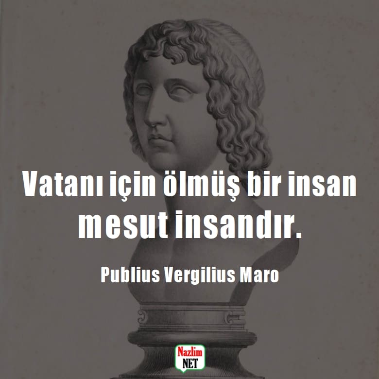 Publius Vergilius Maro vatan sözleri