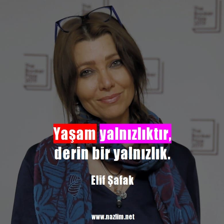 Elif Şafak sözleri