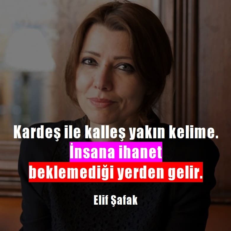 Elif Şafak sözleri