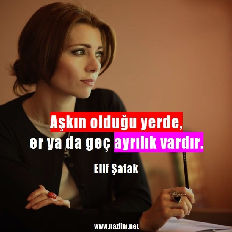 Elif Şafak sözleri resimli