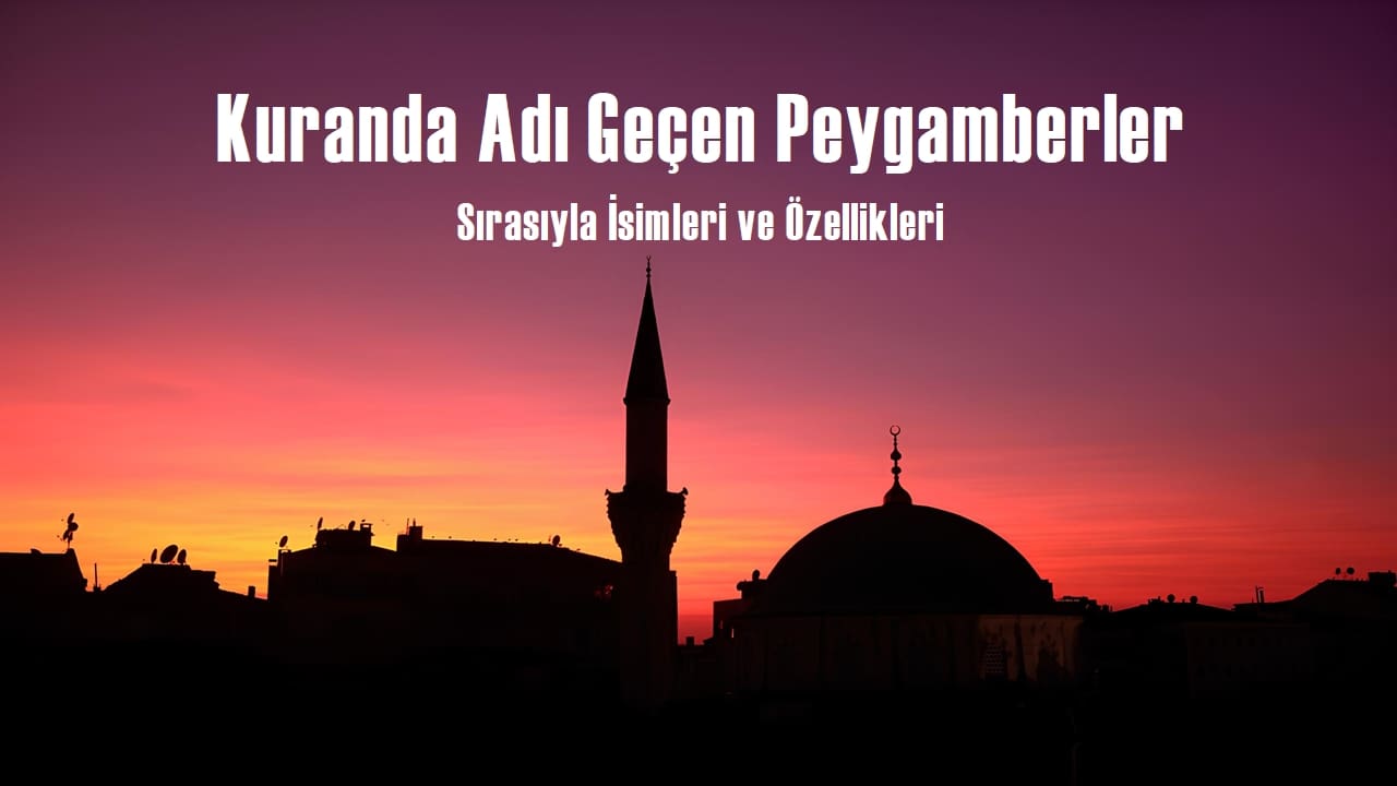 Kuranda Adı Geçen Peygamberler