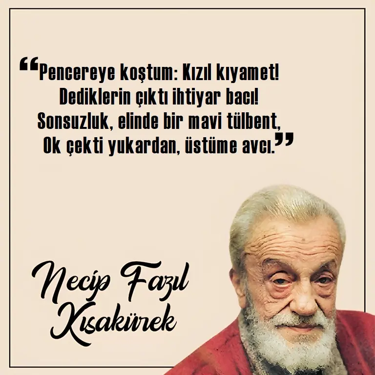 Necip Fazıl Kısakürek çile şiiri